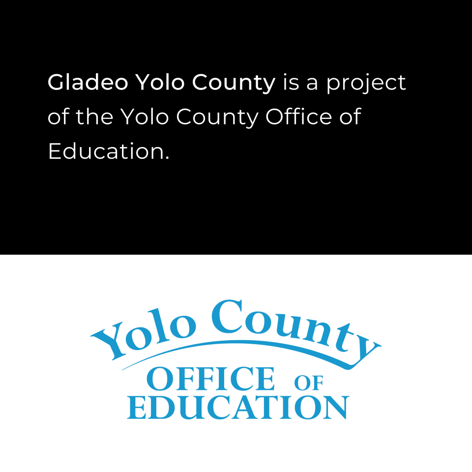 Gladeo Yolo County is a project of the Yolo County Office of Education.