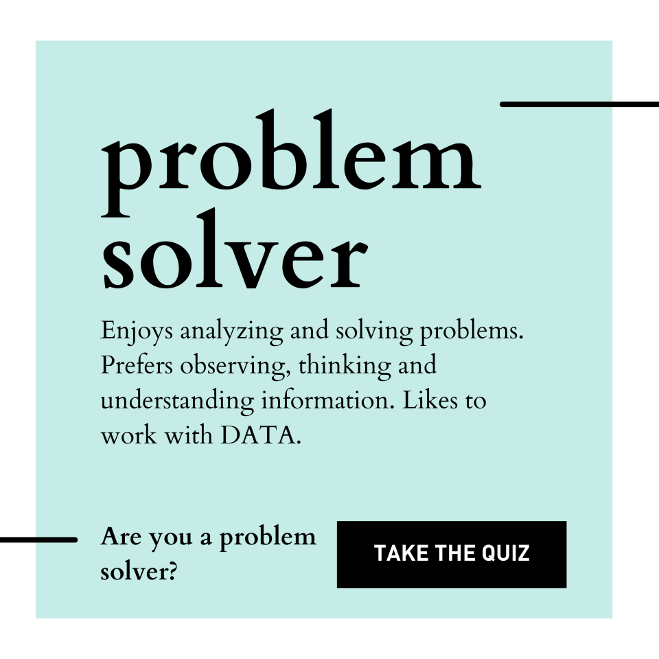 are you a problem solver? do you enjoy analyzing and solving problems? take the quiz and find out.